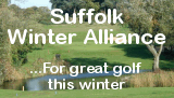 Suffolk Winter Alliance, For great golf this winter